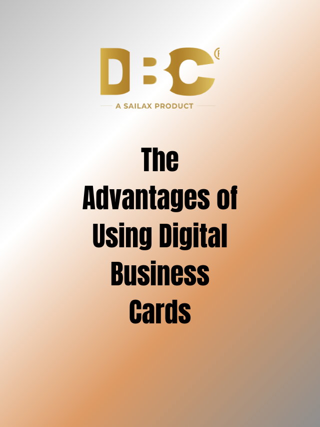 The Advantages of Using Digital Business Cards