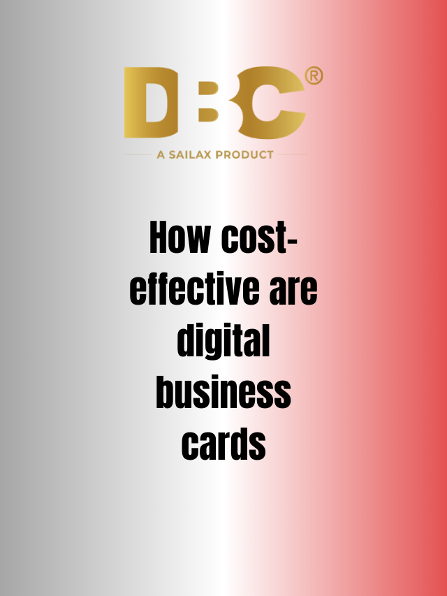 How cost-effective are digital business cards